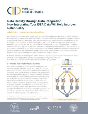 Data Quality Through Data Integration: How Integrating Your IDEA Data Will Help Improve Data Quality