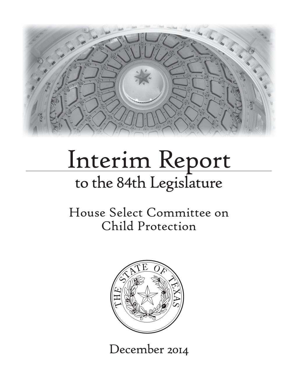 Interim Report to the 84Th Legislature