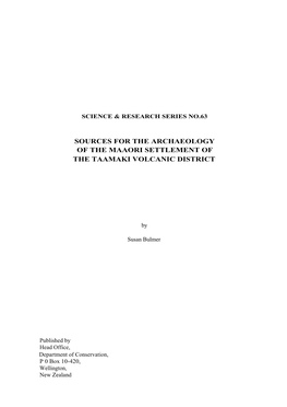 Sources for the Archaeology of the Maaori Settlement of the Taamaki Volcanic District