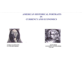 AMERICAN Mstorlcal PORTRAITS in CURRENCY and ECONOMICS