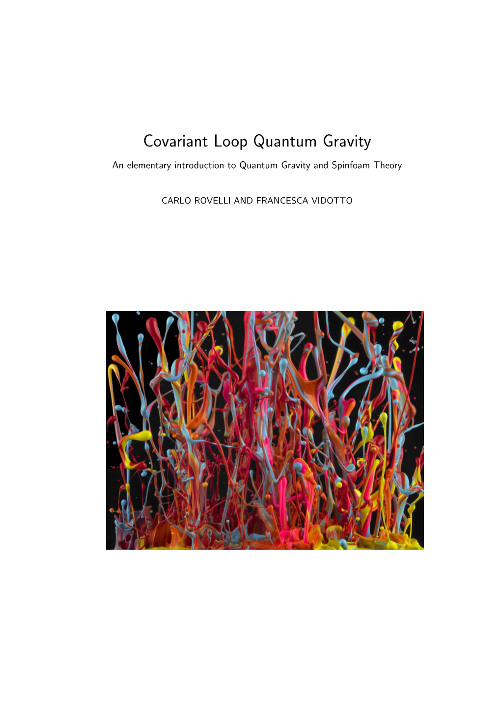 Covariant Loop Quantum Gravity