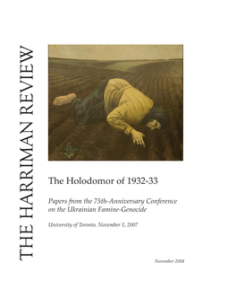 The Holodomor of 1932-33: Papers from the 75Th-Anniversary