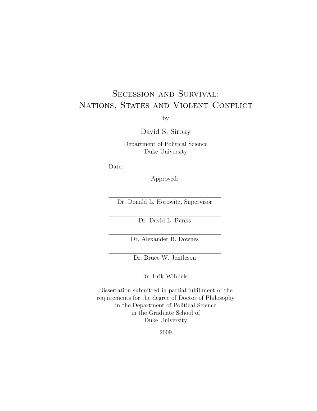 Secession and Survival: Nations, States and Violent Conflict by David S