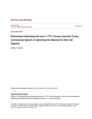 Mainstream Marketing Services V. FTC: Privacy Interests Trump Commercial Speech in Upholding the National Do-Not-Call Registry