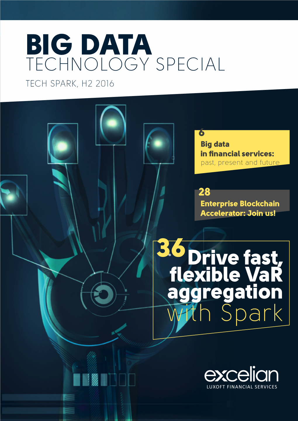 Big Data Technology Special Tech Spark, H2 2016