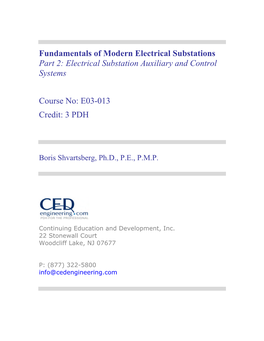 Fundamentals of Modern Electrical Substations Part 2: Electrical Substation Auxiliary and Control Systems Course No: E03-013