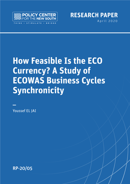 How Feasible Is the ECO Currency? a Study of ECOWAS Business Cycles Synchronicity