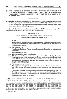 No. 4789. AGREEMENT CONCERNING the ADOPTION of UNIFORM CON DITIONS of APPROVAL and RECIPROCAL RECOGNITION of APPROVAL for MOTOR VEHICLE EQUIPMENT and PARTS