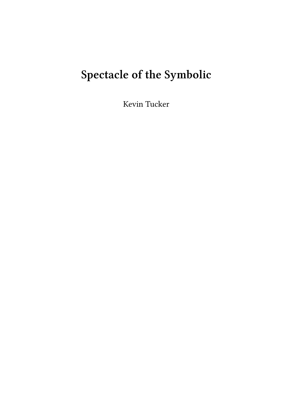 Spectacle of the Symbolic