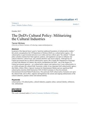 Militarizing the Cultural Industries Tanner Mirrlees University of Ontario Institute of Technology, Tanner.Mirrlees@Uoit.Ca