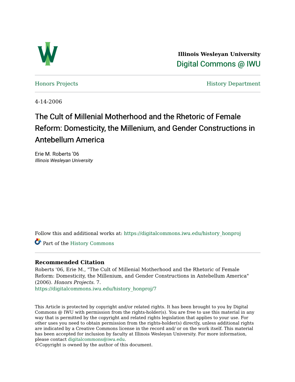 The Cult of Millenial Motherhood and the Rhetoric of Female Reform: Domesticity, the Millenium, and Gender Constructions in Antebellum America