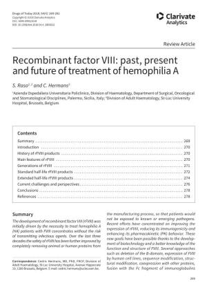 Recombinant Factor VIII: Past, Present and Future of Treatment of Hemophilia A