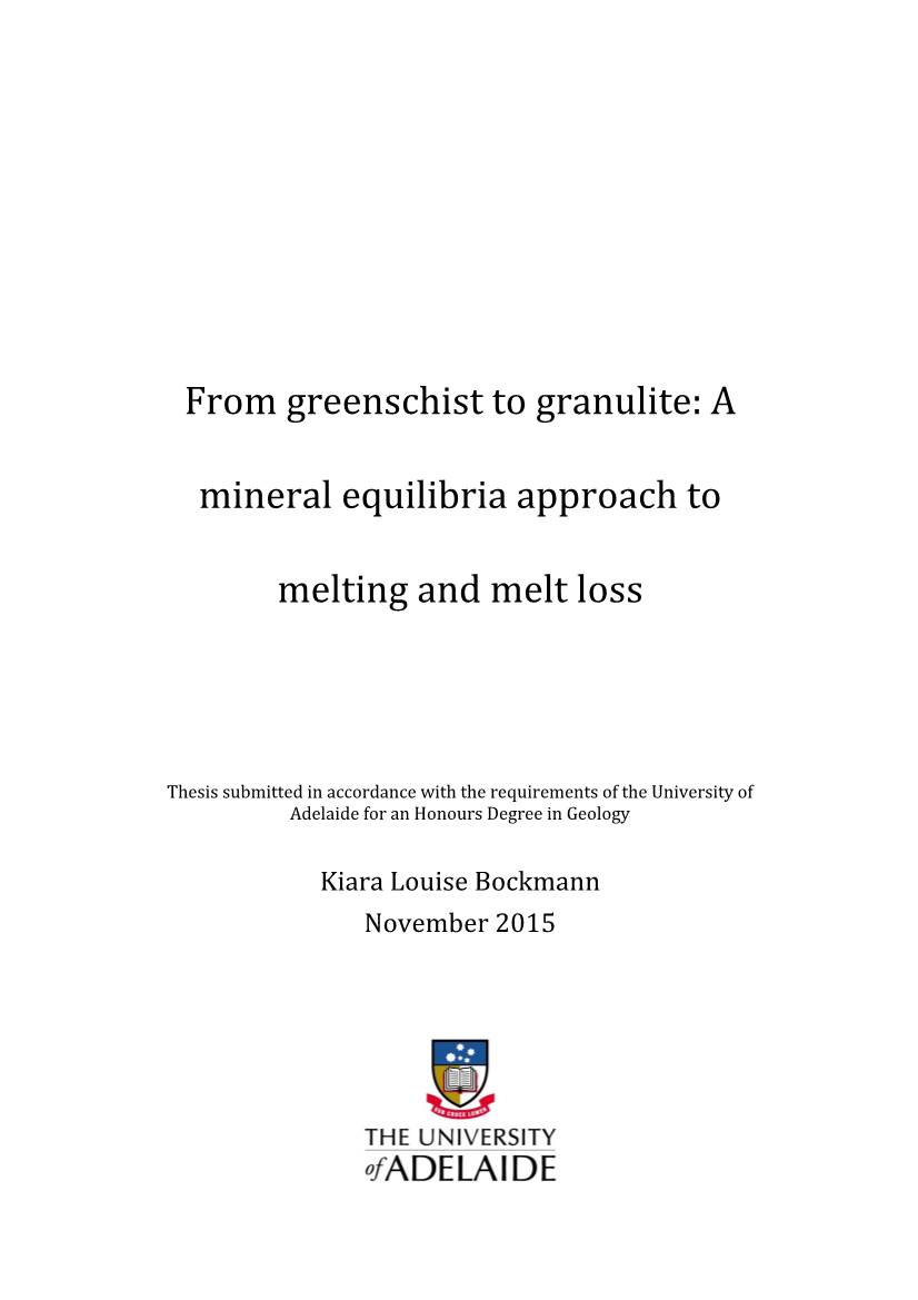 From Greenschist to Granulite: A