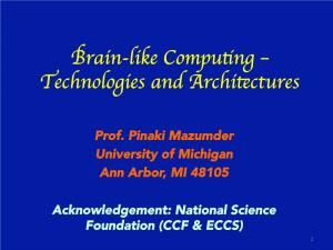 Brain-Like Computing – Technologies and Architectures