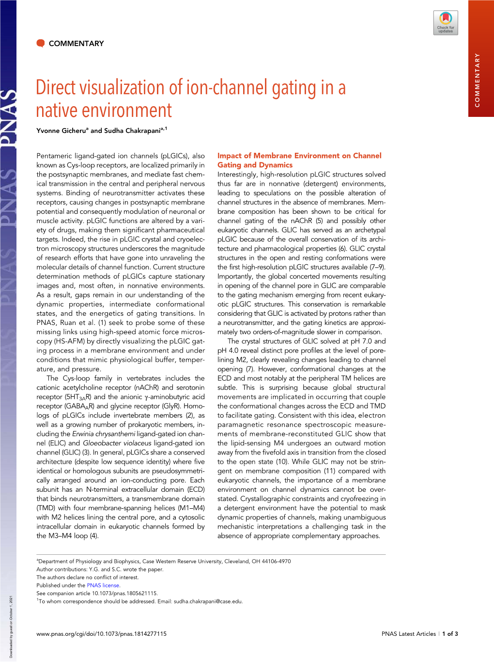 Direct Visualization of Ion-Channel Gating in a Native Environment COMMENTARY Yvonne Gicherua and Sudha Chakrapania,1