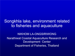 Songkhla Lake, Environmental Biology Related to Fisheries and Aquaculture
