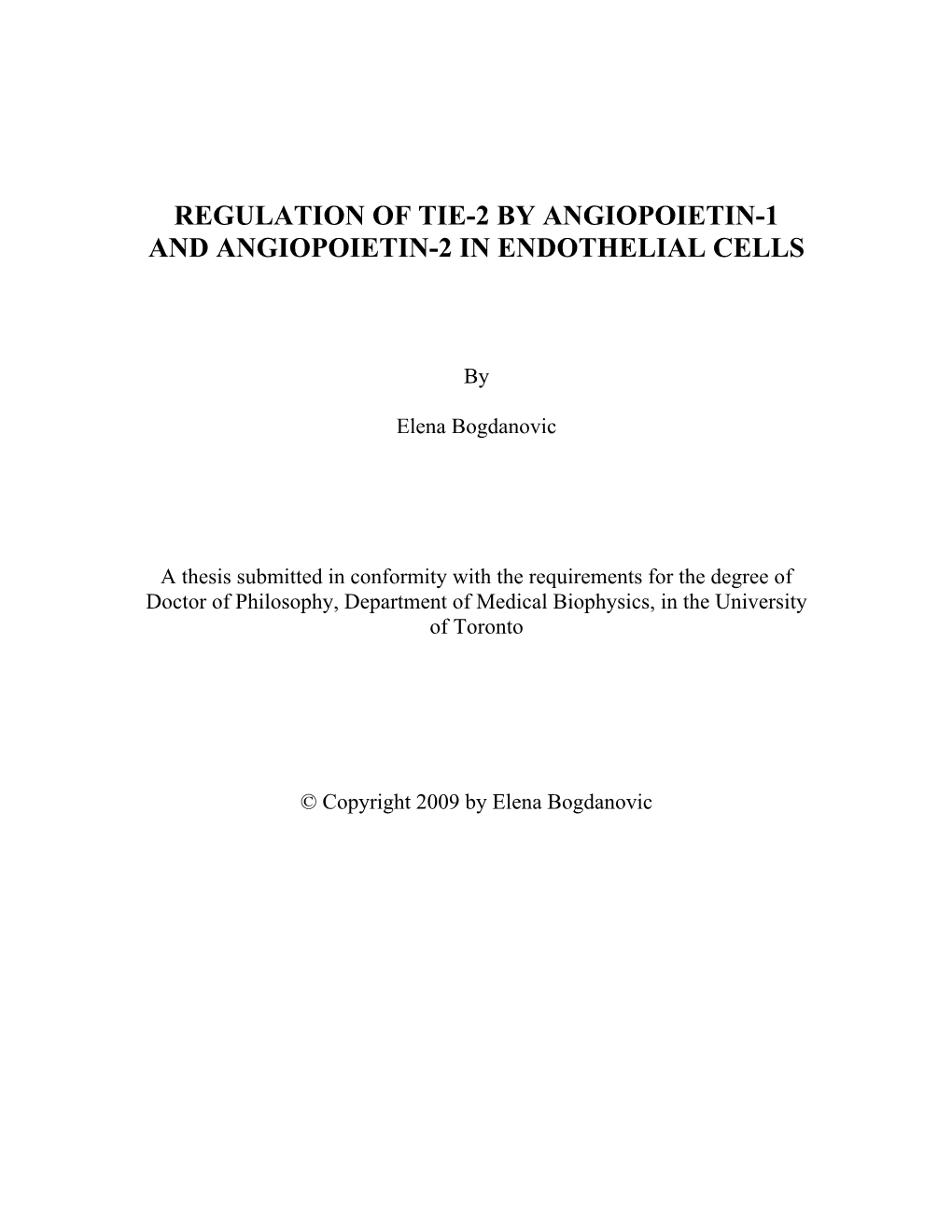 Regulation of Tie-2 by Angiopoietin-1 and Angiopoietin-2 in Endothelial Cells