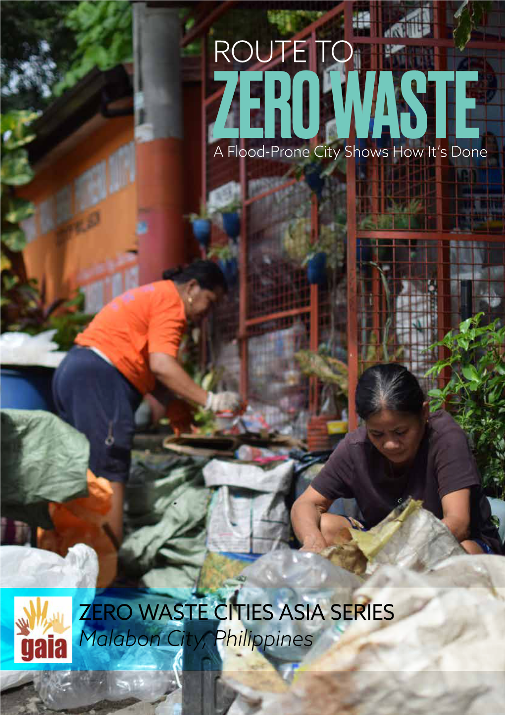 Malabon City, Philippines ROUTE to ZERO-WASTE a Flood-Prone City Shows How It’S Done