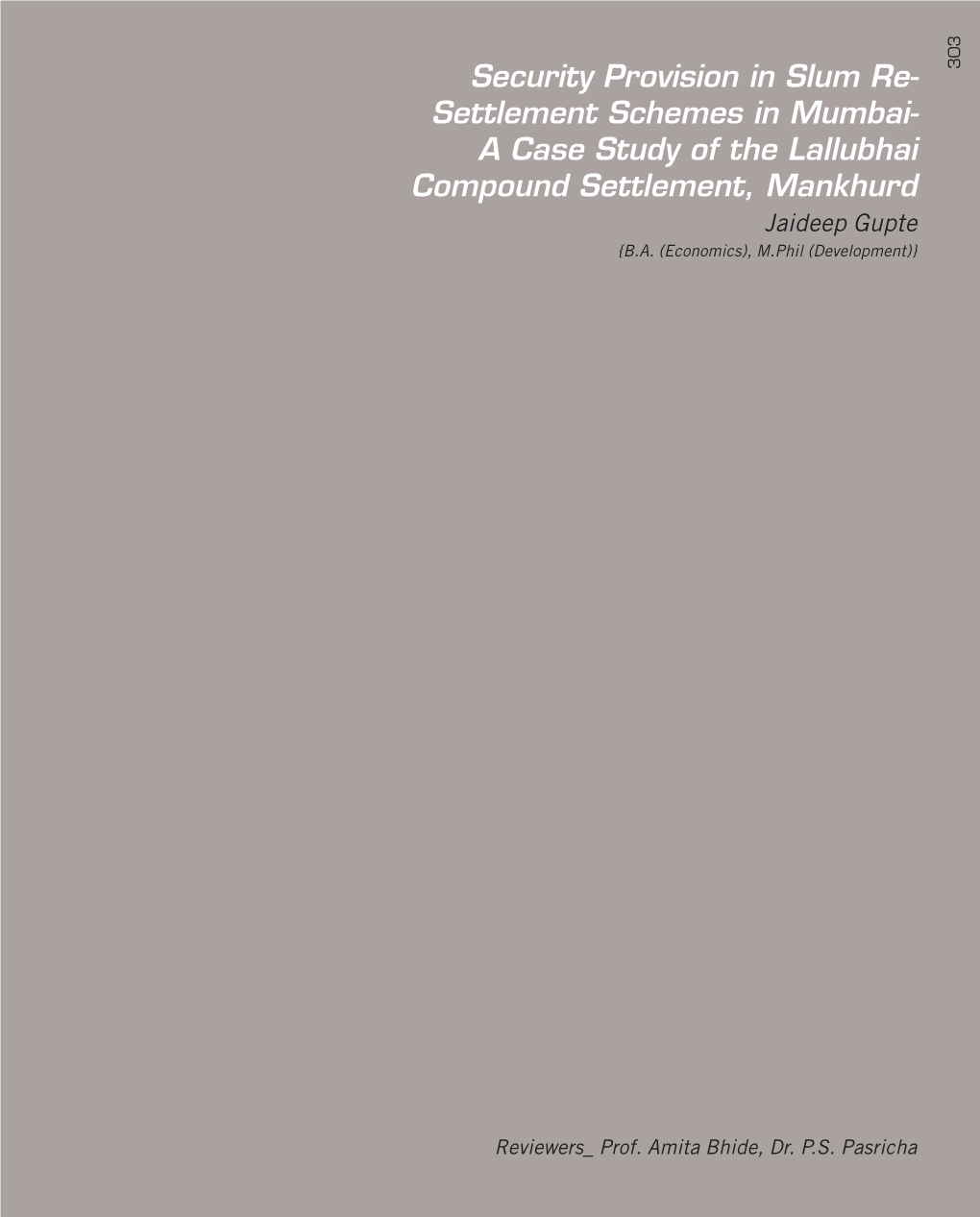 Security Provision in Slum Re- Settlement Schemes in Mumbai- A