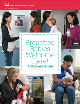 Breastfed Babies Welcome Here! a Mother's Guide