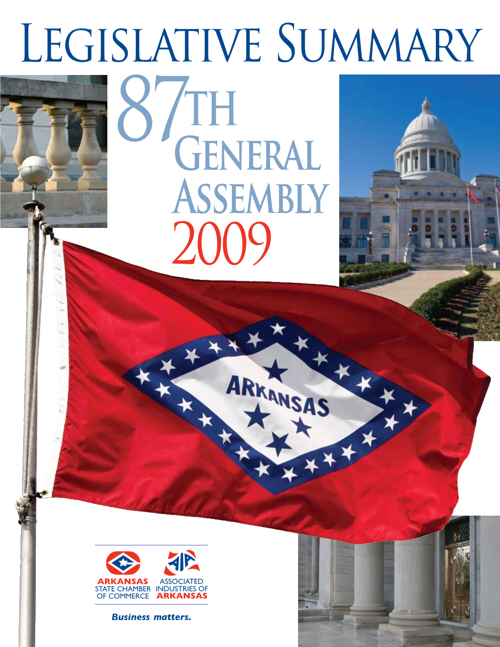 Legislative Summary 2009 TH 87General Assembly 2009