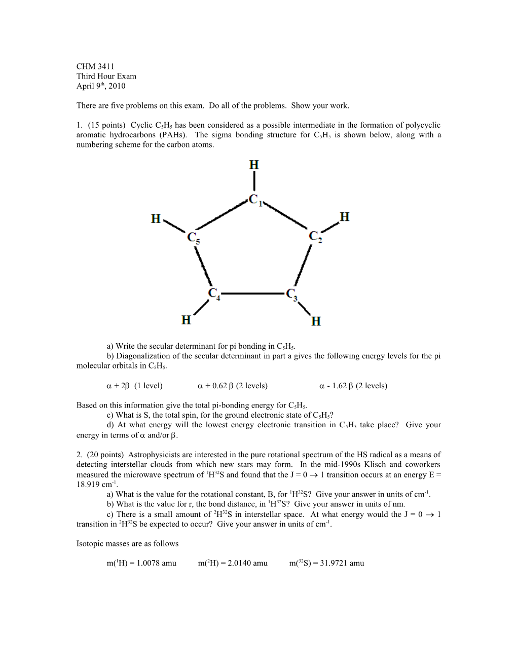 There Are Five Problems on This Exam. Do All of the Problems. Show Your Work