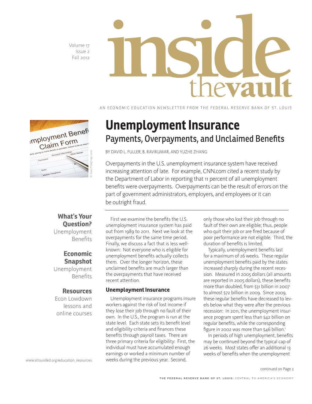 Unemployment Insurance Payments, Overpayments, and Unclaimed Benefits