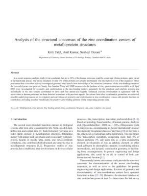 Analysis of the Structural Consensus of the Zinc Coordination Centers of Metalloprotein Structures ⁎ Kirti Patel, Anil Kumar, Susheel Durani
