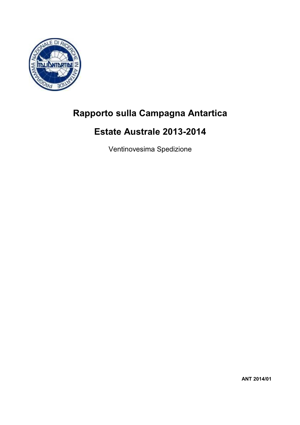 Rapporto Sulla Campagna Antartica Estate Australe 2013-2014