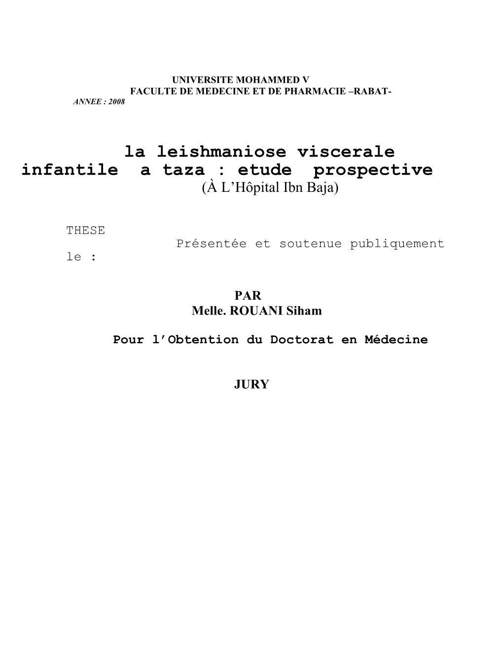 La Leishmaniose Viscerale Infantile a Taza : Etude Prospective (À L’Hôpital Ibn Baja)