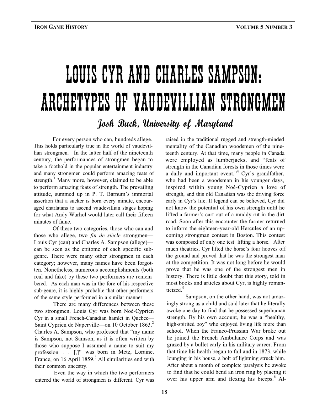 LOUIS CYR and CHARLES SAMPSON: ARCHETYPES of VAUDEVILLIAN STRONGMEN Josh Buck, University of Maryland
