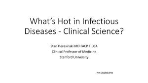 What's Hot in Infectious Diseases