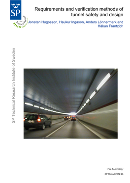 Requirements and Verification Methods of Tunnel Safety and Design