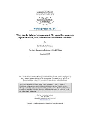Working Paper No. 517 What Are the Relative Macroeconomic Merits And