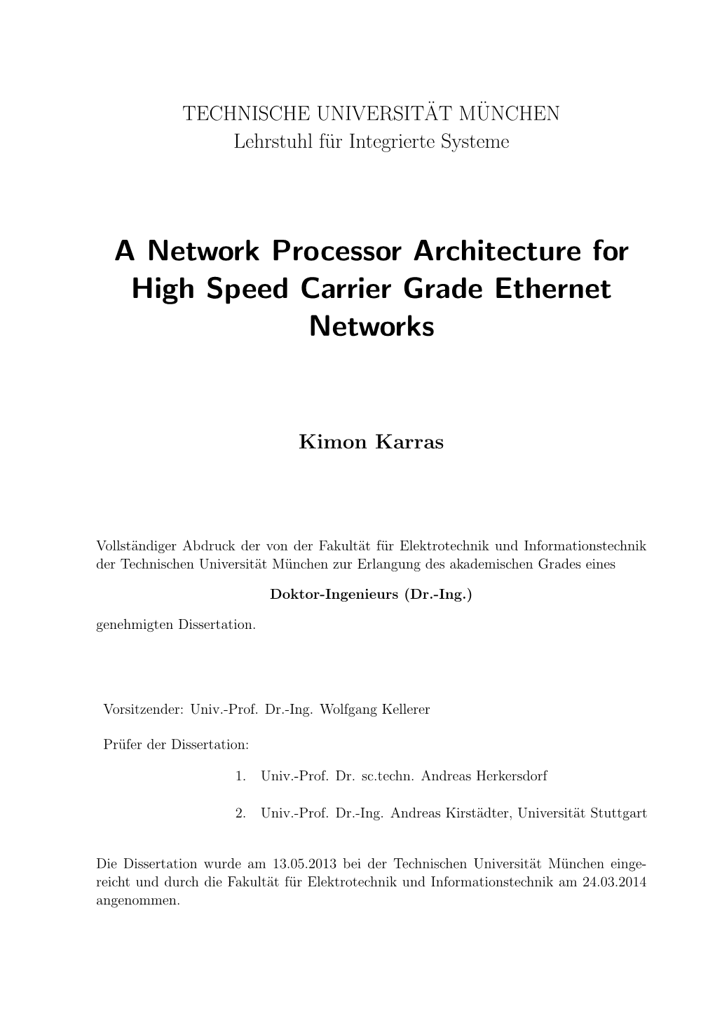 A Network Processor Architecture for High Speed Carrier Grade Ethernet Networks