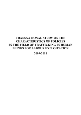 Transnational Study on the Characteristics of Policies in the Field of Trafficking in Human Beings for Labour Exploitation 2009-2011