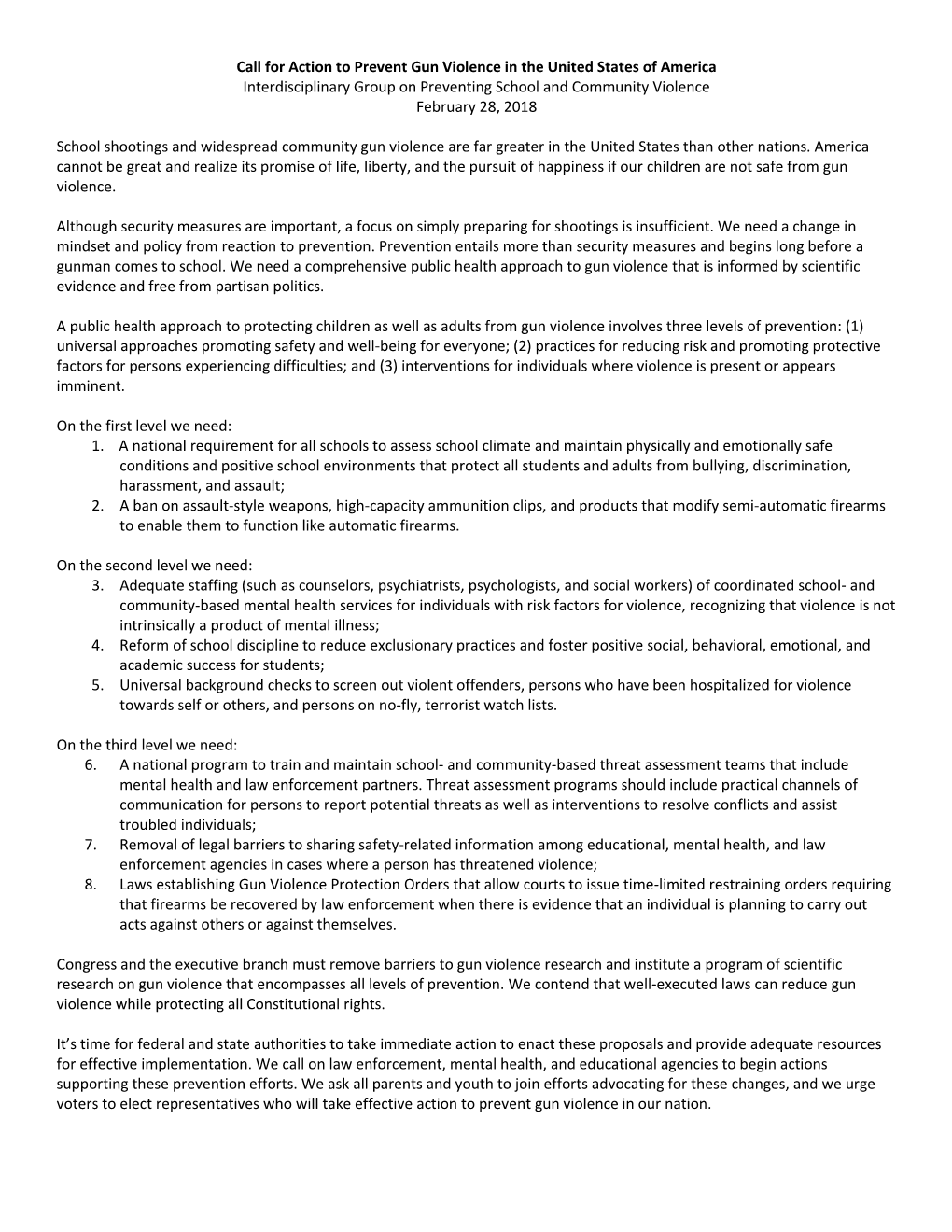 Call for Action to Prevent Gun Violence in the United States of America Interdisciplinary Group on Preventing School and Community Violence February 28, 2018