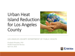 Urban Heat Island Reduction for Los Angeles County