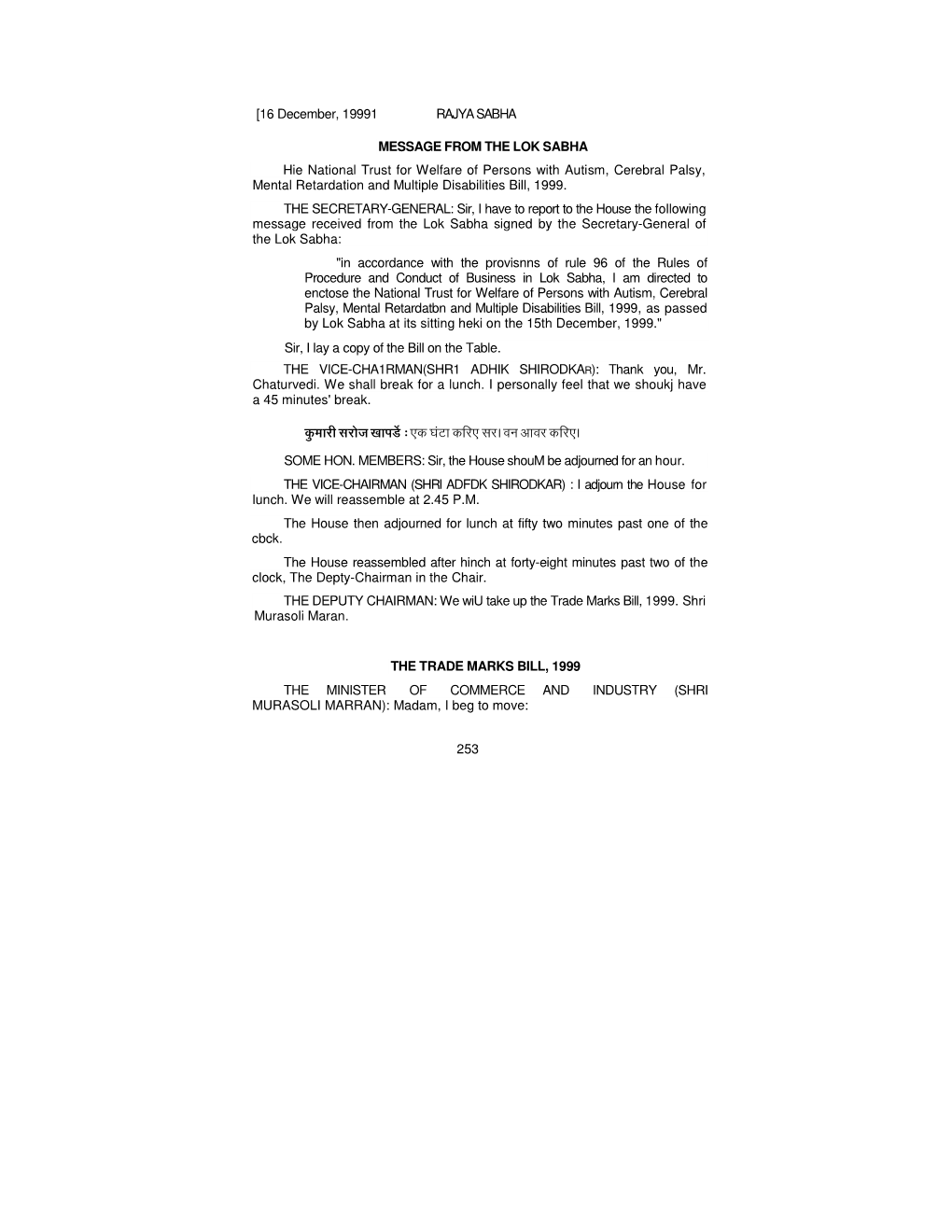 16 December, 19991 RAJYA SABHA MESSAGE from the LOK SABHA Hie National Trust for Welfare of Persons with Autism, Cerebral Palsy