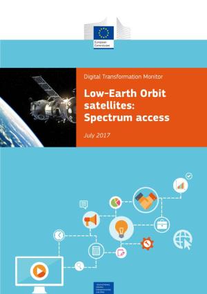 Low-Earth Orbit Satellites: Spectrum Access