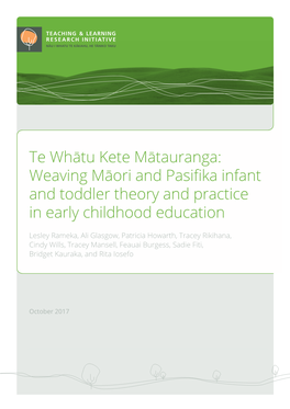 Weaving Māori and Pasifika Infant and Toddler Theory and Practice in Early Childhood Education