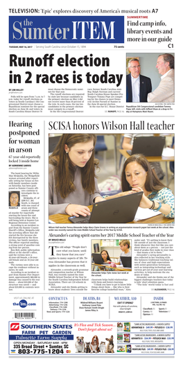 SCISA Honors Wilson Hall Teacher Postponed for Woman in Arson 67-Year-Old Reportedly Locked 3 Inside Home by ADRIENNE SARVIS Adrienne@Theitem.Com
