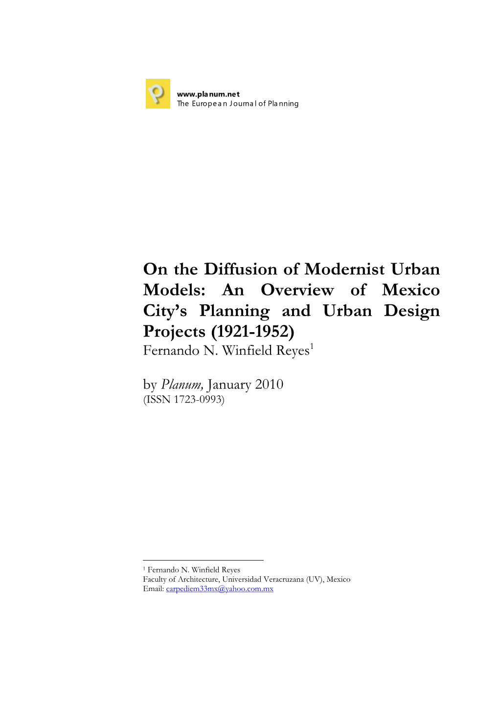 On the Diffusion of Modernist Urban Models: an Overview of Mexico City’S Planning and Urban Design Projects (1921-1952) Fernando N