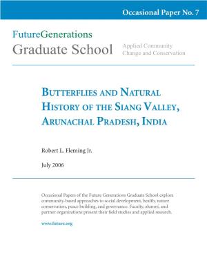 Butterflies and Natural History of the Siang Valley, Arunachal Pradesh, India