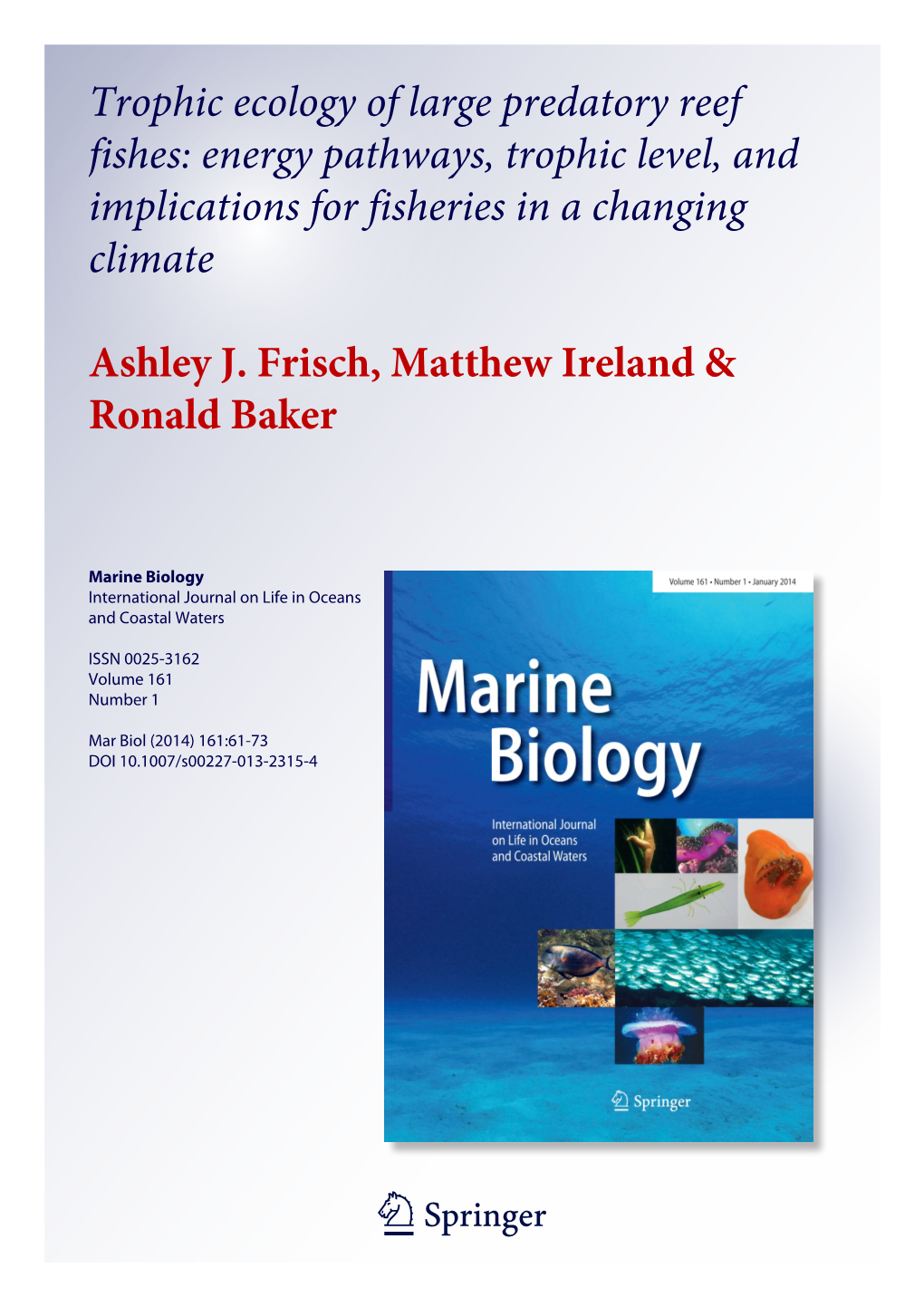 Trophic Ecology of Large Predatory Reef Fishes: Energy Pathways, Trophic Level, and Implications for Fisheries in a Changing Climate