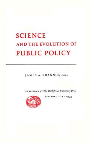 Science and the Evolution of Public Policy