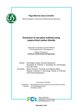Extraction of Raw Plant Material Using Supercritical Carbon Dioxide