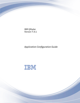 IBM Qradar : Qradar Application Configuration Guide Chapter 1