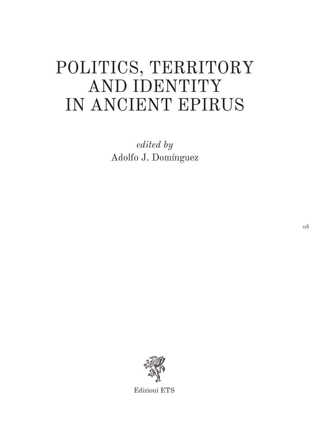 Politics, Territory and Identity in Ancient Epirus