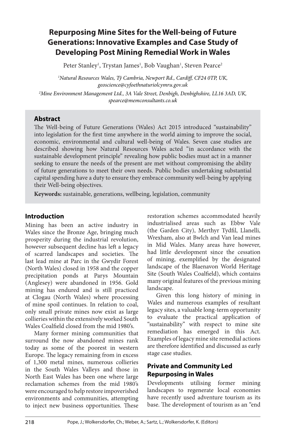 Repurposing Mine Sites for the Well-Being of Future Generations: Innovative Examples and Case Study of Developing Post Mining Re